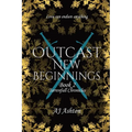 Outcast New Beginnings: Book 2 Tarrenfall Chronicles