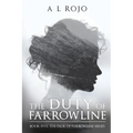The Duty of Farrowline: Book Five The Pack of Farrowline Series
