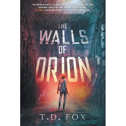 The Walls of Orion - Hardcover