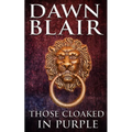 Those Cloaked in Purple