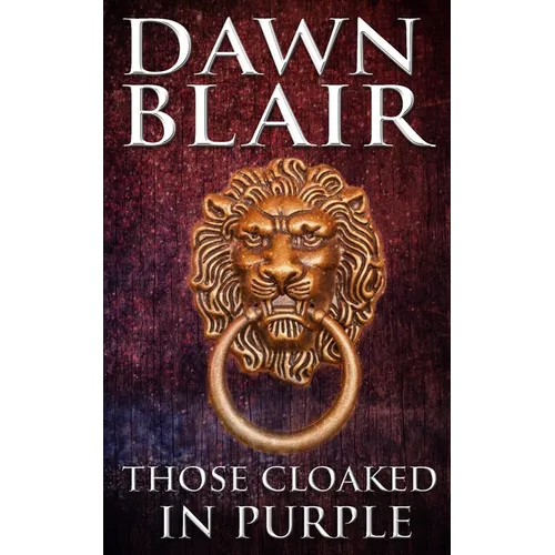 Those Cloaked in Purple