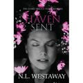 Haven Sent (The Guard Trilogy Extended Series, Book 7): The Guards of Haven