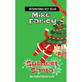 Suspect Santa: Dev Haskell Private Investigator Book 33, Second Edition: Dev Haskell Private Investigator Book 33 Second Edition: Second Edition