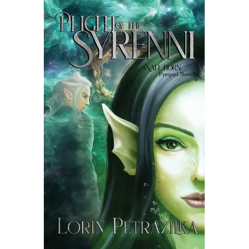 Plight of the Syrenni: A Vale Born Prequel Novella - Paperback