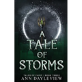 A Tale of Storms: Tales of Fairy Book 3