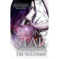 Second Star: The Neverland Transmissions, Book 1