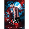 Immortal Curse Series Volume One: Blood Laws, Forbidden Bonds, Blood Heart: Blood Laws, Forbidden Bonds, Blood Heart