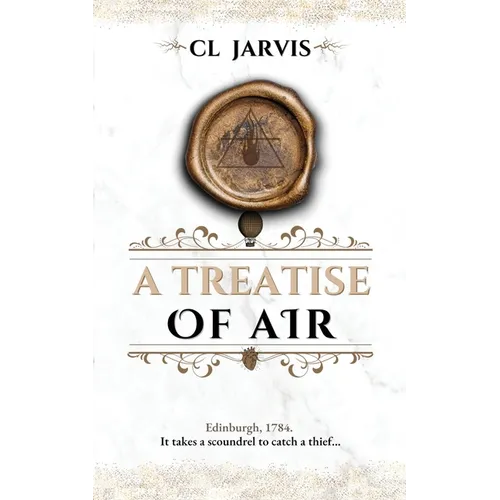 A Treatise of Air: A Thrilling Historical Fantasy