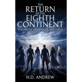 The Return of the Eighth Continent