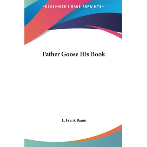 Father Goose His Book