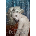 Dead Wolf: Kiera Hudson Series Two (Book Six)