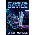 My Beautiful Device