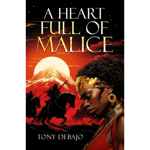 A Heart Full of Malice