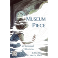Museum Piece: an unusual collection