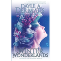 Winter Wonderlands: Ten Tales of Holiday Magic