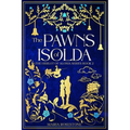 The Pawns of Isolda