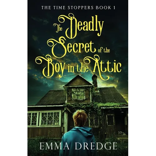 The Deadly Secret of the Boy in the Attic