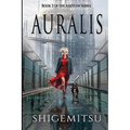 Auralis: Book Three of the AshVeyn Series