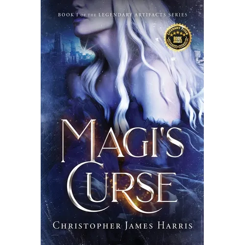 Magi's Curse: Book 1 of the Legendary Artifact Series