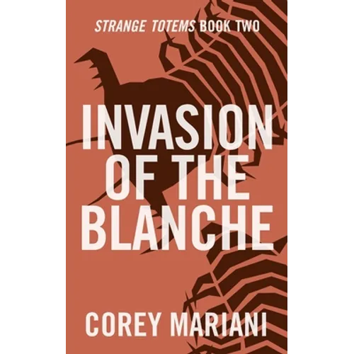 Invasion of the Blanche