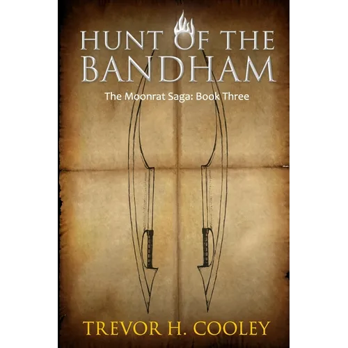 Hunt of the Bandham: The Bowl of Souls: Book Three