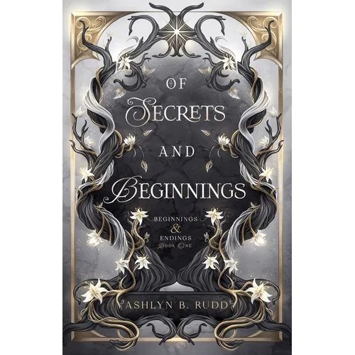 Of Secrets and Beginnings - Paperback