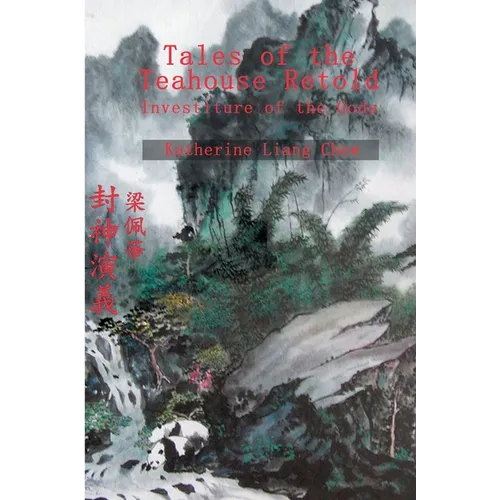 Tales of the Teahouse Retold: Investiture of the Gods
