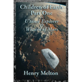 Children of Earth Part One: U'tanse Explorer and Wizard of Mars