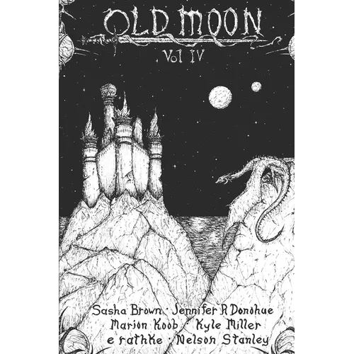 Old Moon Quarterly: Issue 4, Spring 2023 - Paperback