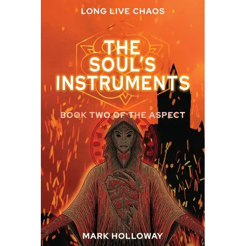 The Soul's Instruments