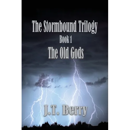 The Stormbound Trilogy: Book 1: The Old Gods - Paperback