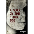 A Walk on the Other Side