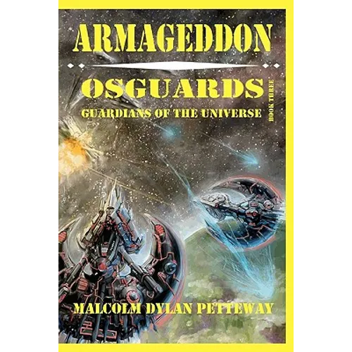 Armageddon: Osguards: Guardians of the Universe