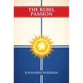 The Rebel Passion