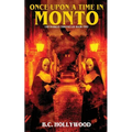 Once Upon a Time in Monto
