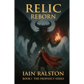 Relic Reborn: Book I
