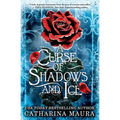 A Curse of Shadows and Ice