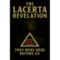 The Lacerta Revelation: They were here before us