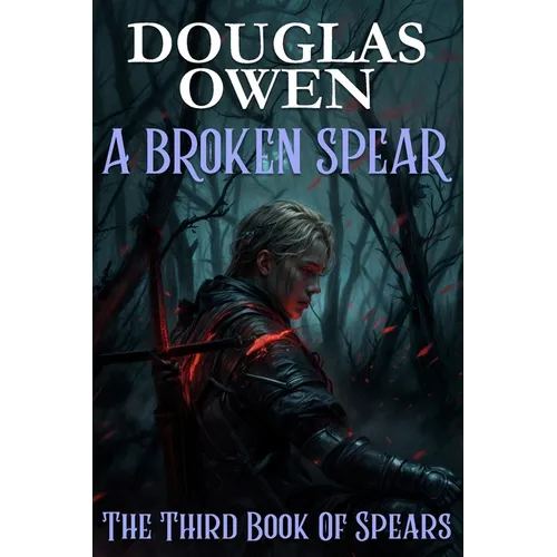 A Broken Spear