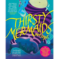Thirsty Mermaids