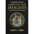 Lord of the Heights: A Wuthering Heights Fae Romantasy