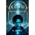 Echo: Adventures of the Sigil