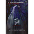 Dim Shores Presents Volume 1
