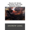 Tales of King Arthur and the Round Table
