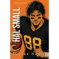 Hal Small: A Coming of Age Sci-fi Dystopian Action Adventure
