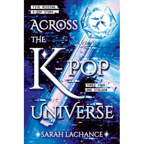 Across the K-pop Universe: A Fantasy Mystery Novel