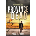 Province of the Dead: A Glimmer at Dusk