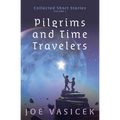 Pilgrims and Time Travelers