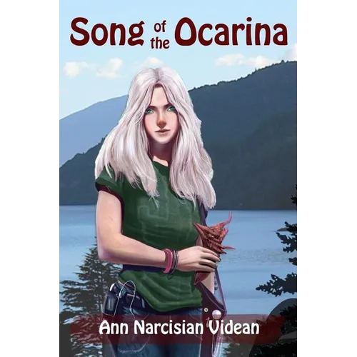 Song of the Ocarina: Delfaerune Rhapsody Series, Book 1 - Paperback