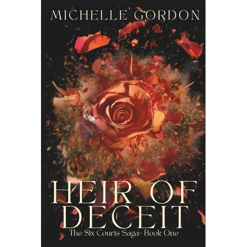 Heir of Deceit: The Six Courts Saga - Book One